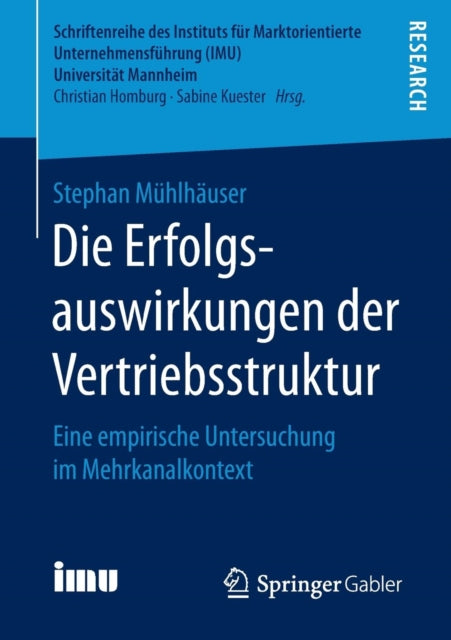Die Erfolgsauswirkungen der Vertriebsstruktur: