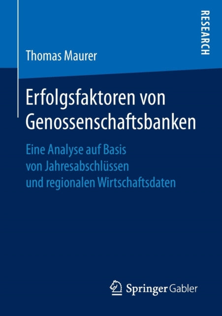 Erfolgsfaktoren von Genossenschaftsbanken: Eine