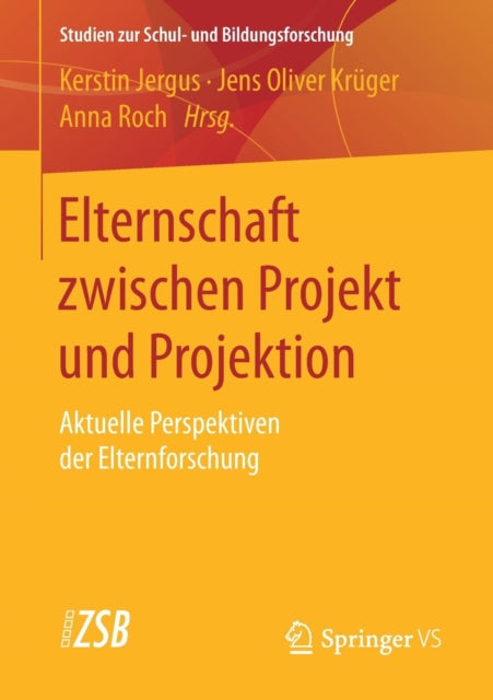 Elternschaft zwischen Projekt und Projektion: