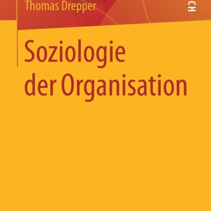 Soziologie der Organisation