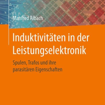 Induktivitäten in der Leistungselektronik: