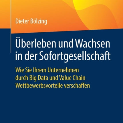 Überleben und Wachsen in der Sofortgesellschaft: