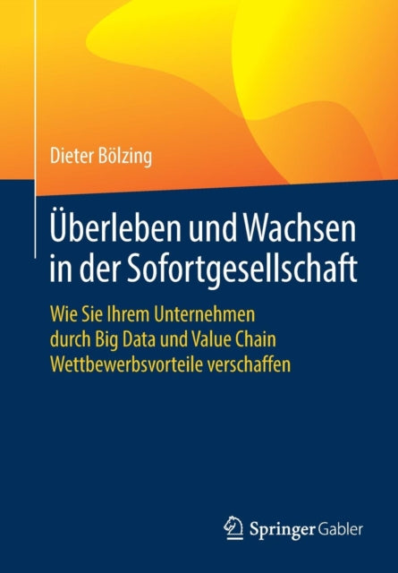 Überleben und Wachsen in der Sofortgesellschaft: