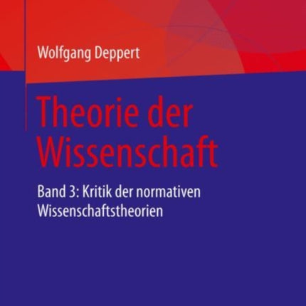 Theorie der Wissenschaft: Band 3: Kritik der
