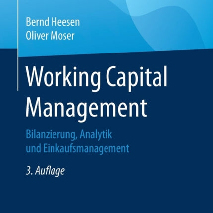 Working Capital Management: Bilanzierung,