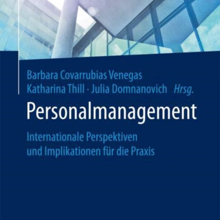 Personalmanagement: Internationale Perspektiven