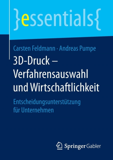 3D-Druck – Verfahrensauswahl und