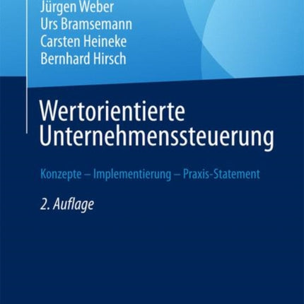 Wertorientierte Unternehmenssteuerung: Konzepte –