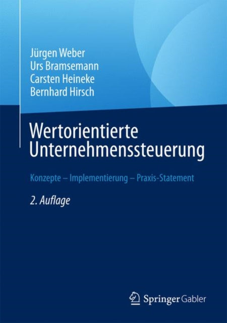 Wertorientierte Unternehmenssteuerung: Konzepte –