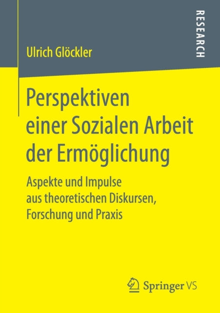 Perspektiven einer Sozialen Arbeit der