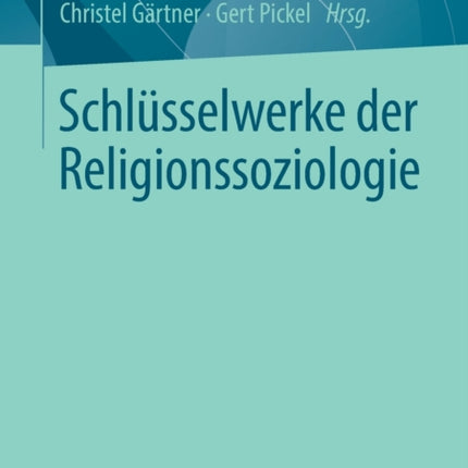 Schlüsselwerke der Religionssoziologie
