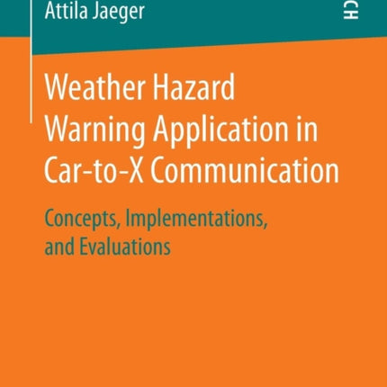 Weather Hazard Warning Application in Car-to-X