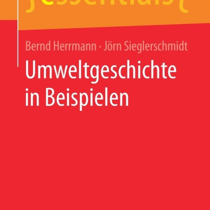 Umweltgeschichte in Beispielen