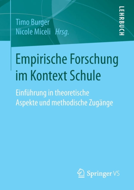 Empirische Forschung im Kontext Schule:
