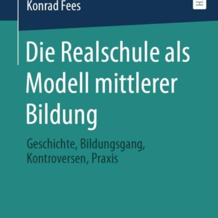 Die Realschule als Modell mittlerer Bildung: