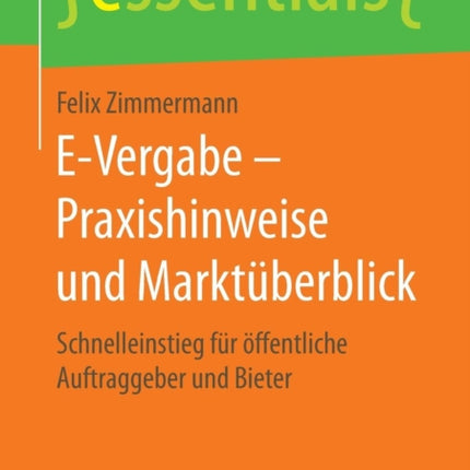 E-Vergabe – Praxishinweise und Marktüberblick: