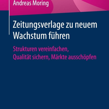Zeitungsverlage zu neuem Wachstum führen: