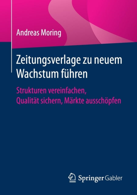 Zeitungsverlage zu neuem Wachstum führen: