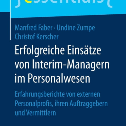 Erfolgreiche Einsätze von Interim-Managern im