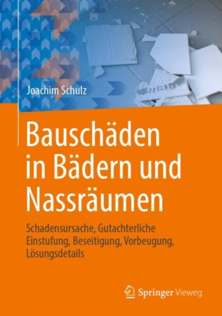 Bauschäden in Bädern und Nassräumen: