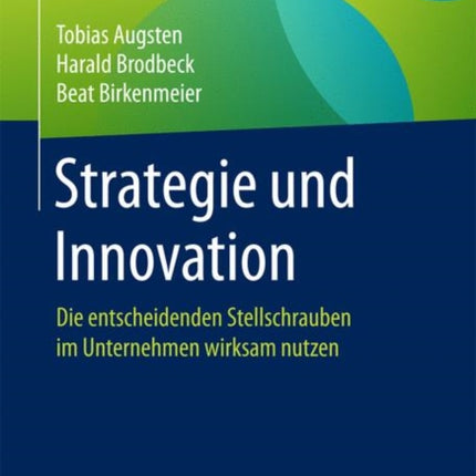Strategie und Innovation: Die entscheidenden