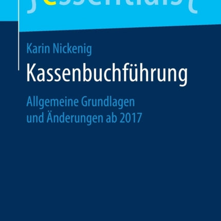 Kassenbuchführung: Allgemeine Grundlagen und