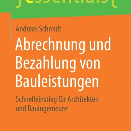 Abrechnung und Bezahlung von Bauleistungen: