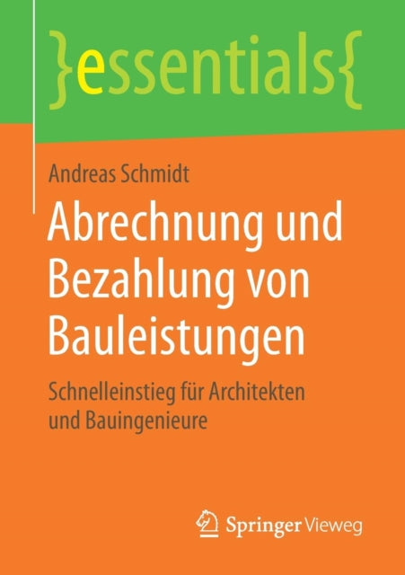 Abrechnung und Bezahlung von Bauleistungen: