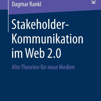 Stakeholder-Kommunikation im Web 2.0: Alte
