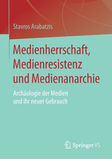 Medienherrschaft, Medienresistenz und