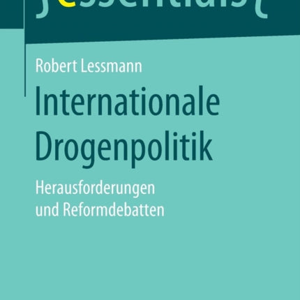 Internationale Drogenpolitik: Herausforderungen