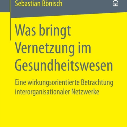 Was bringt Vernetzung im Gesundheitswesen: Eine
