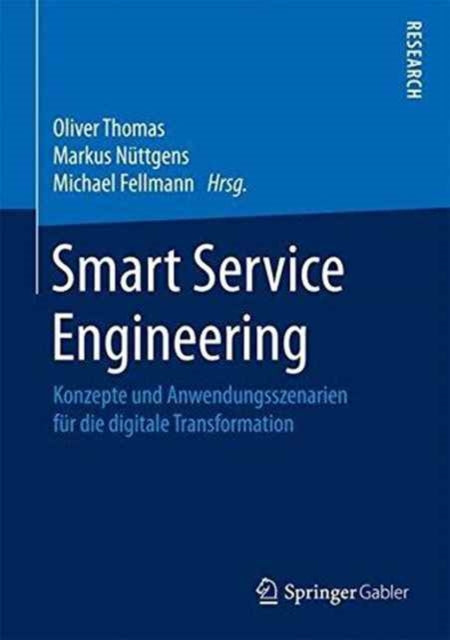 Smart Service Engineering: Konzepte und