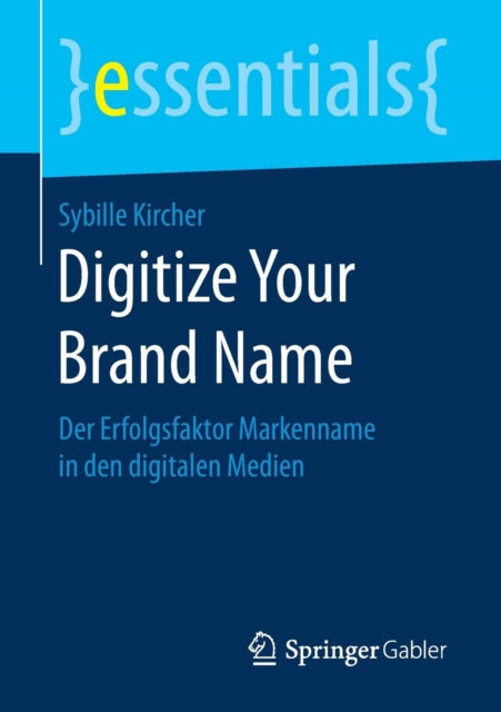 Digitize Your Brand Name: Der Erfolgsfaktor