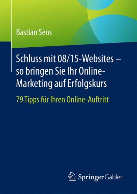 Schluss mit 08/15-Websites – so bringen Sie Ihr