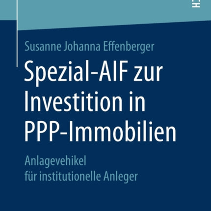 Spezial-AIF zur Investition in PPP-Immobilien: