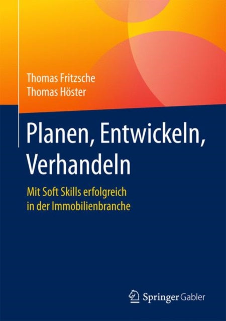 Planen, Entwickeln, Verhandeln: Mit Soft Skills