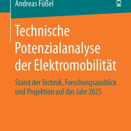 Technische Potenzialanalyse der Elektromobilität:
