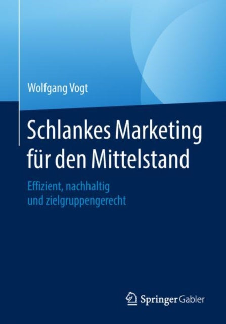 Schlankes Marketing für den Mittelstand: