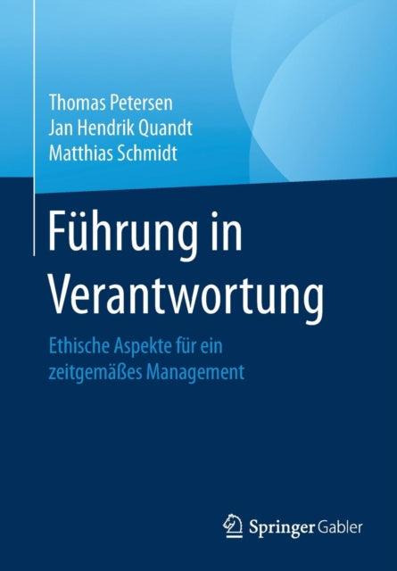 Führung in Verantwortung: Ethische Aspekte für