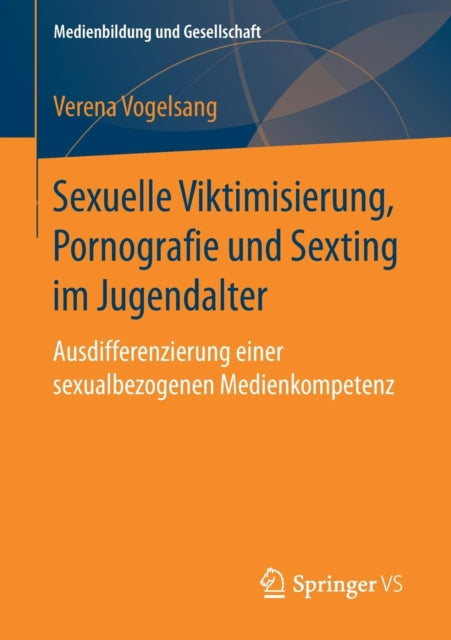 Sexuelle Viktimisierung, Pornografie und Sexting