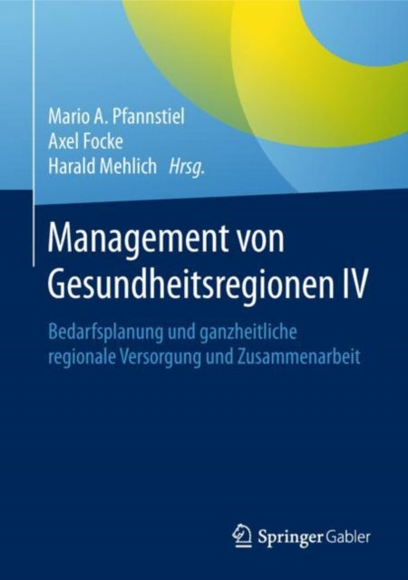Management von Gesundheitsregionen IV: