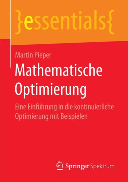 Mathematische Optimierung: Eine Einführung in die