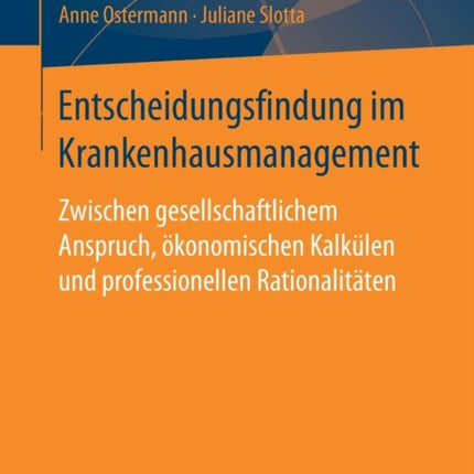 Entscheidungsfindung im Krankenhausmanagement: