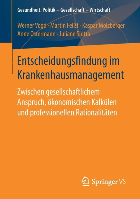 Entscheidungsfindung im Krankenhausmanagement: