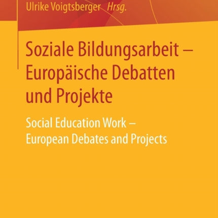 Soziale Bildungsarbeit - Europäische Debatten und