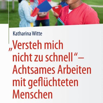 „Versteh mich nicht zu schnell“ – Achtsames
