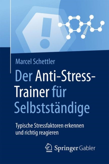 Der Anti-Stress-Trainer für Selbstständige: