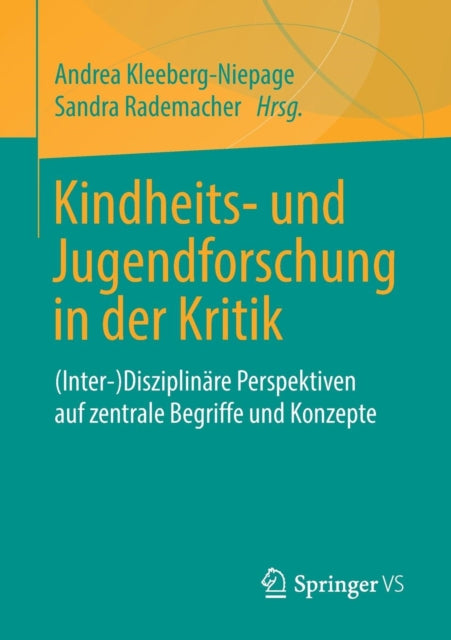 Kindheits- und Jugendforschung in der Kritik:
