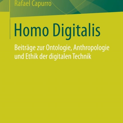 Homo Digitalis: Beiträge zur Ontologie,